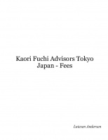 Kaori Fuchi Advisors Tokyo Japan - Fees