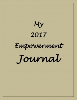 My 2017 Empowerment Journal