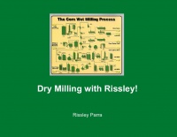 Dry Milling with Rissley!