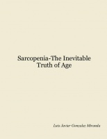 Sarcopenia-The Inevitable Truth of Age