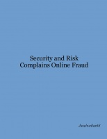 Security and Risk Complains Online Fraud