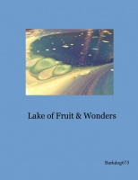 Lake of Fruit & Wonders