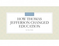 How Thomas Jefferson changed education 1