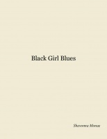 Black Girl Blues 