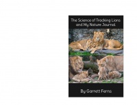 The Science of Tracking Lions and My Nature Journal 