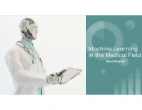 Machine Learning in the Medical Field
