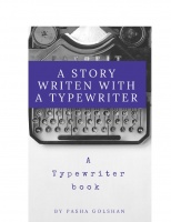 A Story Written with a Typewriter