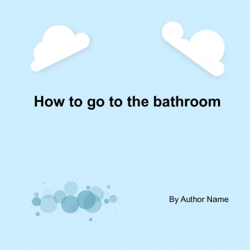 How to go bathroom if ur a baby