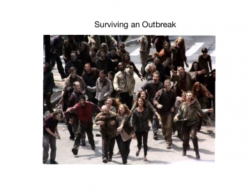 Surviving an outbreak