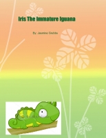 Iris The Immature Iguana