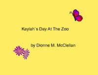 Kaylah`s Day At The Zoo