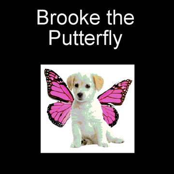 Brooke the Putterfly