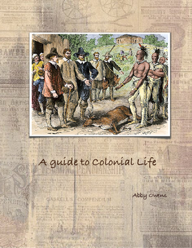 A guide to Colonial Life