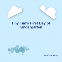 Tinny Tim's first day of Kindergarten