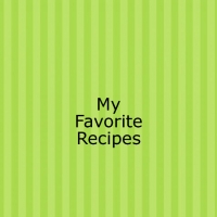 Our Favorite Recipes