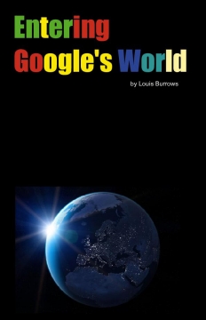 Entering Google's World