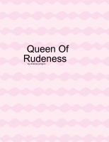 queen of rudeness