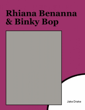 Rhiana Bennana and Binky Bop
