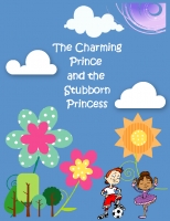 The Charming Prince and the Stubborn Princess