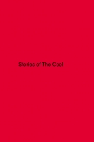 Stories of The Cool