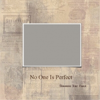 No One is Perfect