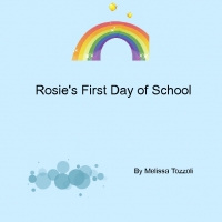 Rosie's First Day Of School