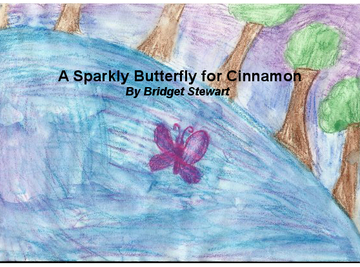 A Sparkly Butterfly for Cinnamon
