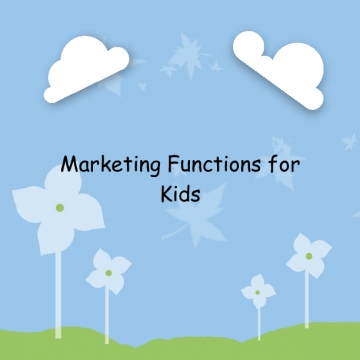 Marketing Functions for Kids