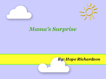 Mama's Surprise