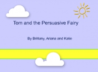 Tom and  the Persuasive Fairy