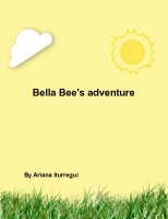 Bella bee's adventure