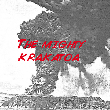The Mighty Krakatoa