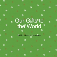 Our Gifts to the World