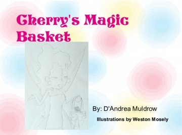 Cherry's Magic Basket