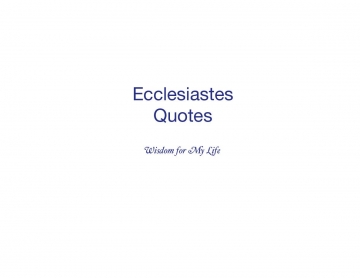 Ecclesiastes Quotes