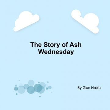 The story of Ash Wednesday
