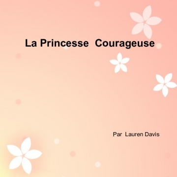 La Princesse Courageous