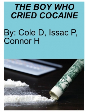 The boy who cried cocaine