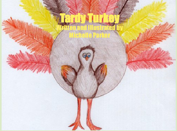Tardy Turkey