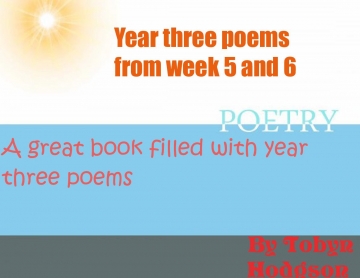 My poems from week five and 6