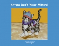 Kittens Don't Wear Mittens!
