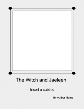 The Witch and Jaeleene