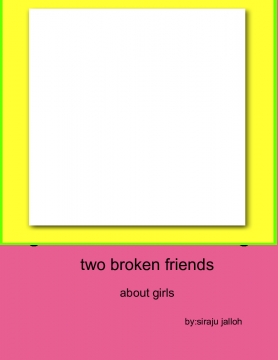 two broken friends