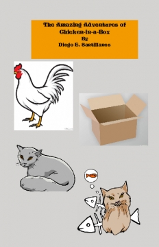 The Amazing Adventures of Chicken-in-a-Box