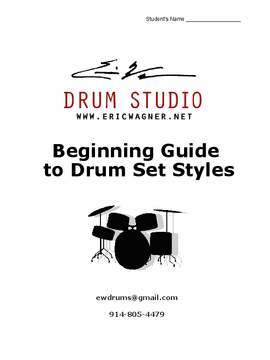 Eric Wagner's Beginner to Intermediate Guide of Drum Set Styles
