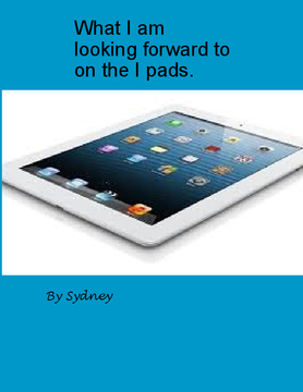 What I'm looking forward to iPads