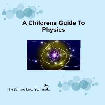 A Childrens Guide To Physics