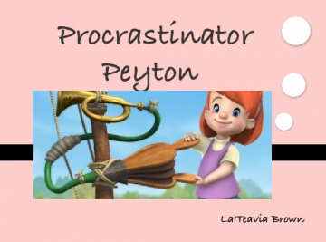Procrastinator Peyton