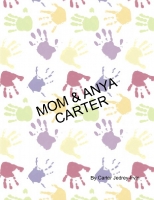 All about Mom and Anya