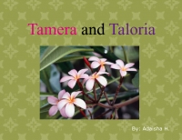 Tamera and Taloria